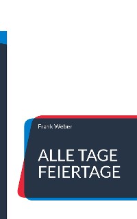 Cover Alle Tage Feiertage