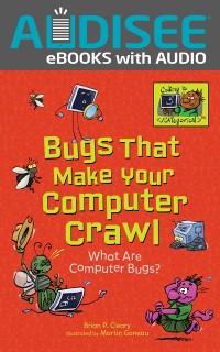 Cover Bugs That Make Your Computer Crawl