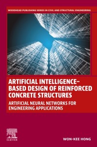 Cover Artificial Intelligence-Based Design of Reinforced Concrete Structures