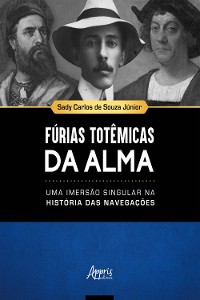 Cover Fúrias Totêmicas da Alma: Uma Imersão Singular na História das Navegações
