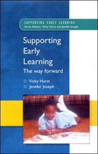 Cover Supporting Early Learning - the Way Forward
