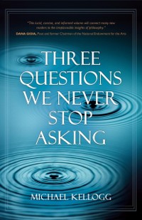 Cover Three Questions We Never Stop Asking