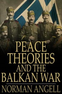 Cover Peace Theories and the Balkan War
