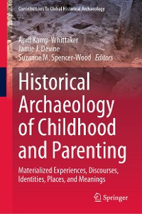 Cover Historical Archaeology of Childhood and Parenting