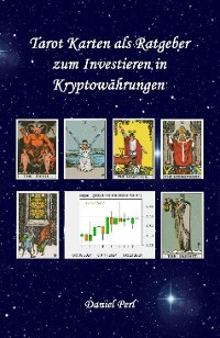 Cover Tarot Karten als Ratgeber zum Investieren in Kryptowährungen