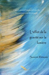 Cover L'effet de la gravite sur la lumiere