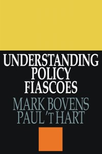 Cover Understanding Policy Fiascoes