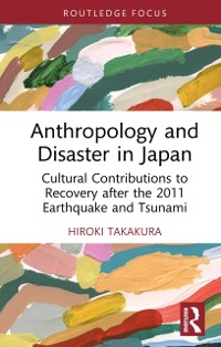 Cover Anthropology and Disaster in Japan