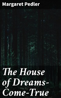 Cover The House of Dreams-Come-True