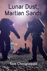 Cover Lunar Dust, Martian Sands