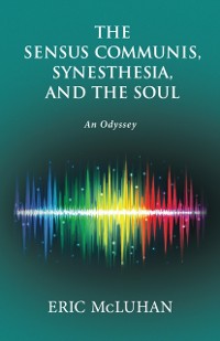 Cover Sensus Communis, Synesthesia, and the Soul