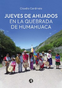 Cover Jueves de Ahijados en la Quebrada de Humahuaca