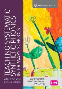 Cover Teaching Systematic Synthetic Phonics in Primary Schools