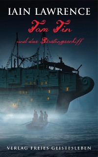 Cover Tom Tin und das Sträflingsschiff