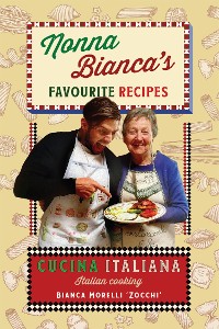 Cover Nonna Bianca's Favourite Recipes