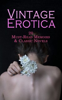 Cover Vintage Erotica: 20 Must-Read Memoirs & Classic Novels