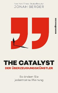 Cover The Catalyst - Der Überzeugungskünstler