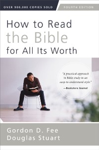 Cover How to Read the Bible for All Its Worth