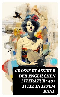 Cover Große Klassiker der englischen Literatur: 40+ Titel in einem Band