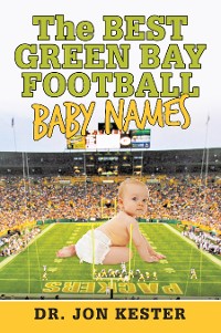 Cover The Best Green Bay Football Baby Names