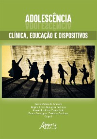 Cover Adolescências: Clínica, Educação e Dispositivos