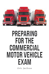 Cover Preparing For The Commercial Motor Vehicle Exam