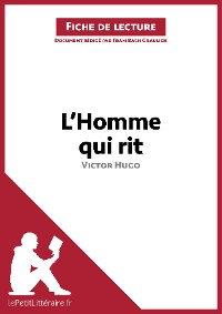 Cover L'Homme qui rit de Victor Hugo (Fiche de lecture)