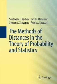 Cover The Methods of Distances in the Theory of Probability and Statistics