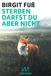 Cover Sterben darfst du aber nicht