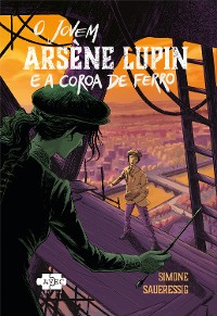 Cover O jovem Arsène Lupin e a coroa de ferro