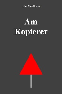 Cover Am Kopierer