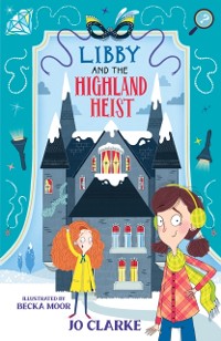 Cover Libby and the Highland Heist