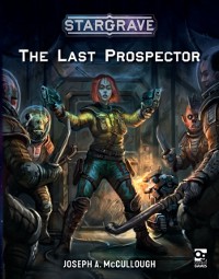 Cover Stargrave: The Last Prospector