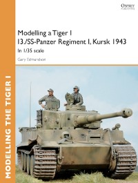 Cover Modelling a Tiger I I3./SS-Panzer Regiment I, Kursk 1943