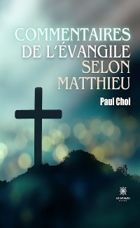 Cover Commentaires de l’Évangile selon Matthieu