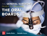 Cover General Surgeon's Guide to Passing the Oral Boards