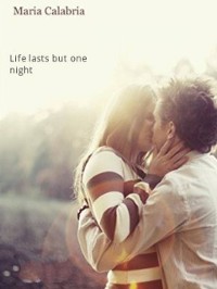 Cover Life Lasts But One Night