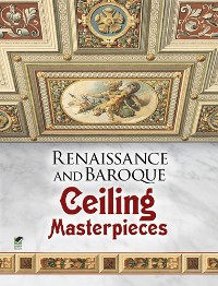 Cover Renaissance and Baroque Ceiling Masterpieces