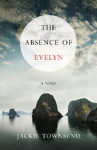 Cover The Absence of Evelyn