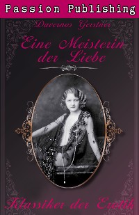 Cover Klassiker der Erotik 12: Eine Meisterin der Liebe