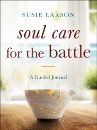Cover Soul Care for the Battle
