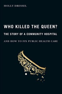 Cover Who Killed the Queen?