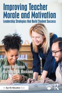 Cover Improving Teacher Morale and Motivation