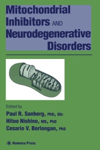 Cover Mitochondrial Inhibitors and Neurodegenerative Disorders