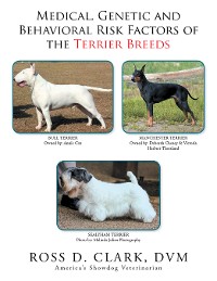 Cover Medical, Genetic and Behavioral Risk Factors of the Terrier Breeds