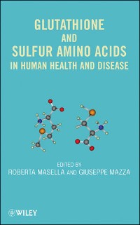 Cover Glutathione and Sulfur Amino Acids in Human Health and Disease