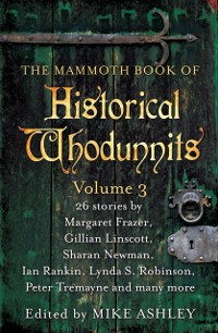 Cover Mammoth Book of Historical Whodunnits Volume 3