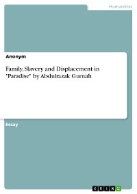 Cover Family, Slavery and Displacement in "Paradise" by Abdulrazak Gurnah