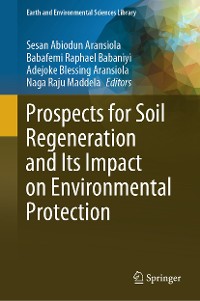 Cover Prospects for Soil Regeneration and Its Impact on Environmental Protection