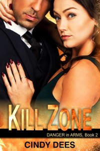 Cover Kill Zone (Danger in Arms, Book 2)